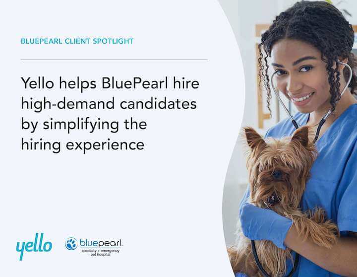 Bluepearl Client Spotlight: Yello helps BluePearl hire high-demand candidates by simplifying the hiring experience