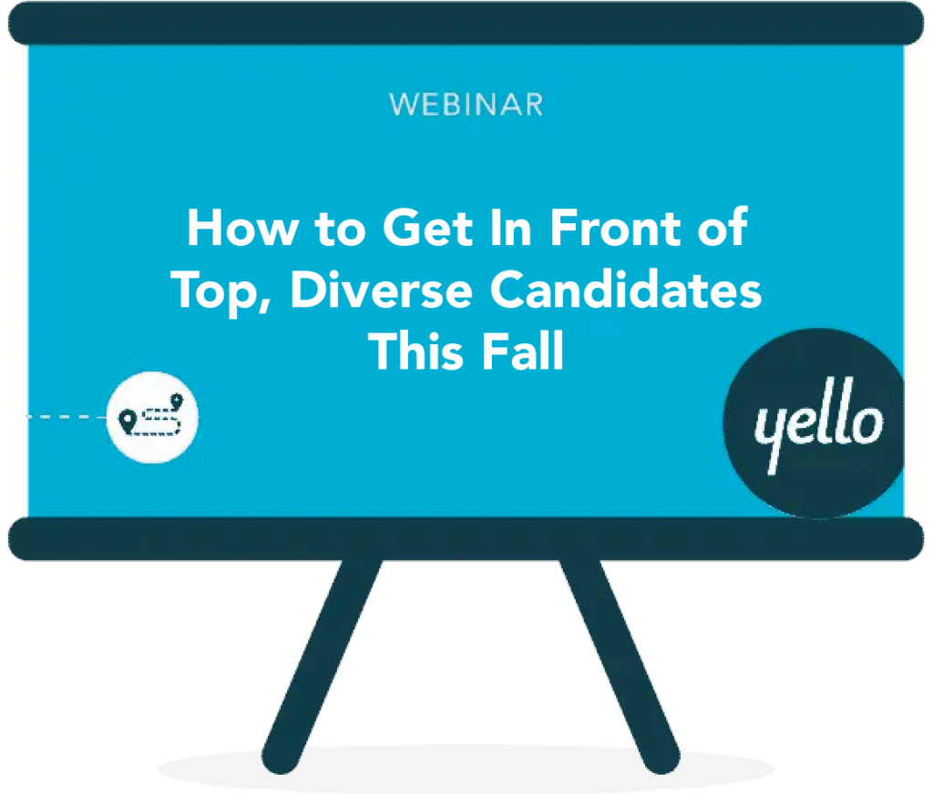 Webinar: How to get in front of top, diverse candidates this Fall