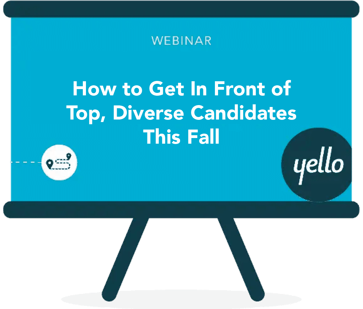 Webinar: How to get in front of top, diverse candidates this Fall