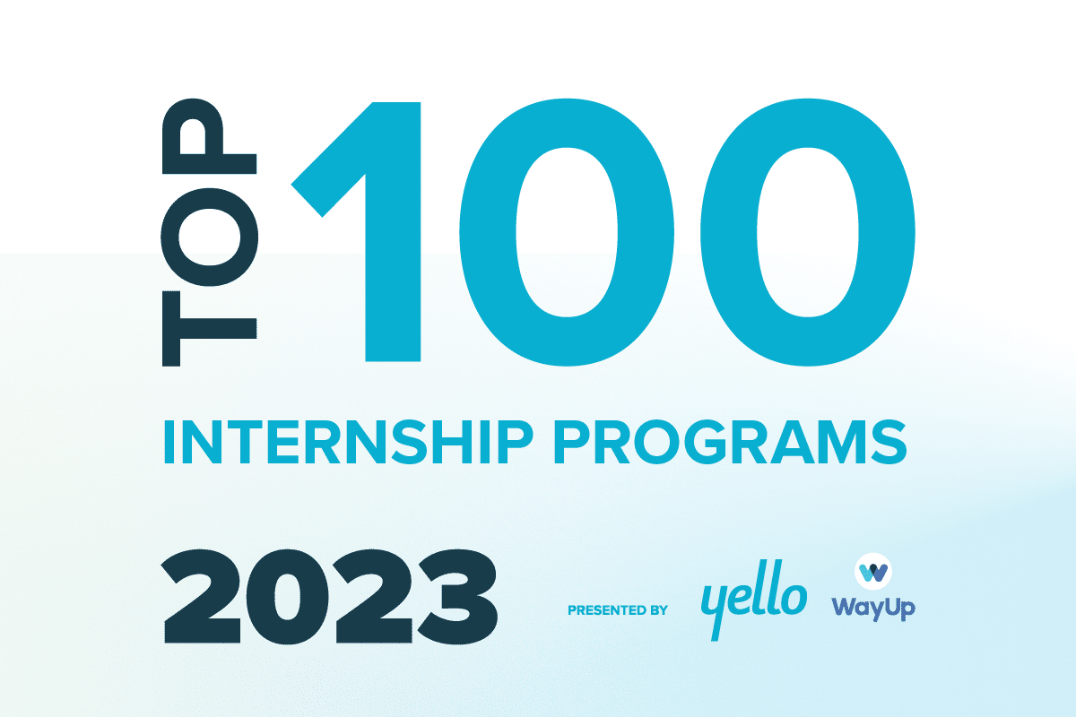 Announcing The Top 100 Internship Programs of 2023 Yello