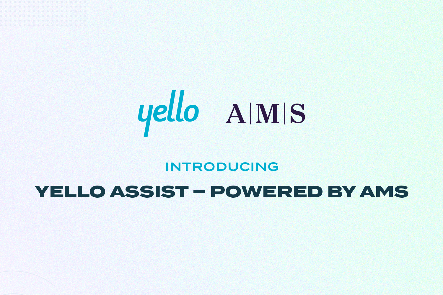 Yello Assist Powered By Ams